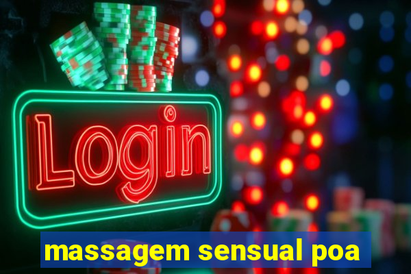 massagem sensual poa